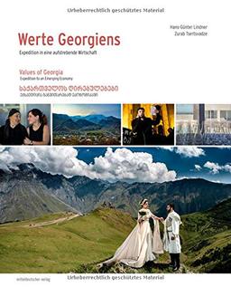 Werte Georgiens: Expedition in eine aufstrebende Wirtschaft