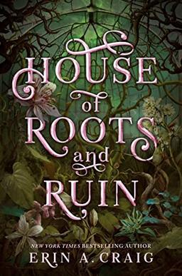 House of Roots and Ruin (SISTERS OF THE SALT)