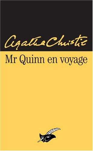 Mr Quinn en voyage