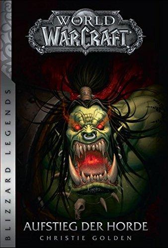 World of Warcraft: Aufstieg der Horde: Blizzard Legends