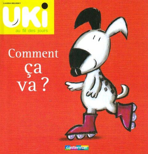 Uki au fil des jours. Vol. 2003. Comment ça va ?