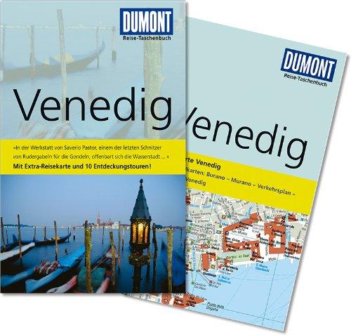 DuMont Reise-Taschenbuch Reiseführer Venedig: Mit Extra-Reisekarte und 10 Entdeckungstouren