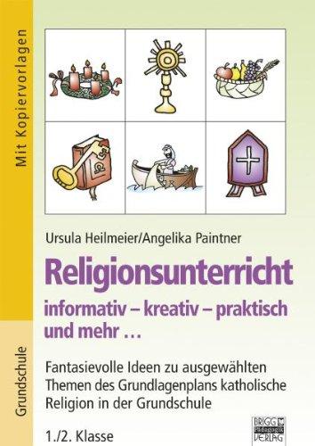 Religionsunterricht: 1./2. Klasse - Fantasievolle Ideen zu ausgewählten Themen des Grundlagenplans: Katholische Religion in der Grundschule - 1./2. Klasse. Kopiervorlagen