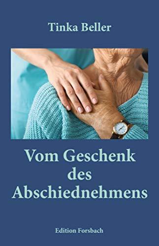 Vom Geschenk des Abschiednehmens (Edition Mini / Große Gedanken in einem kleinen Buch)