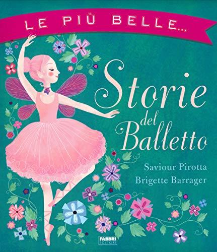 Le Più Belle... Storie Del Balletto