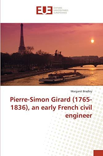 Pierre-Simon Girard (1765-1836), an early French civil engineer