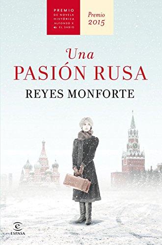 Una pasión rusa (Narrativa / Ficcion (espasa))