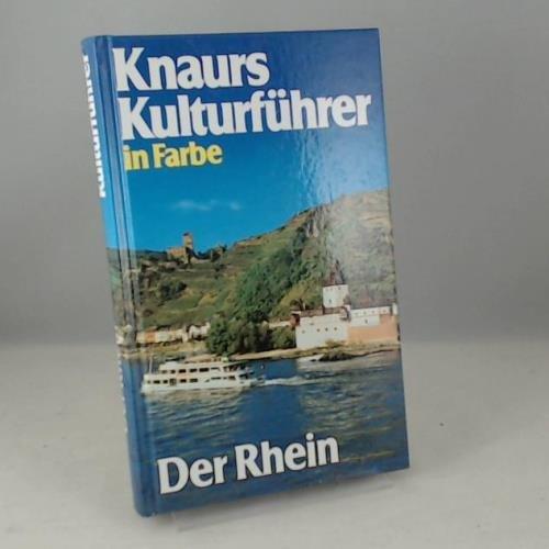 Knaurs Kulturführer in Farbe. Der Rhein.