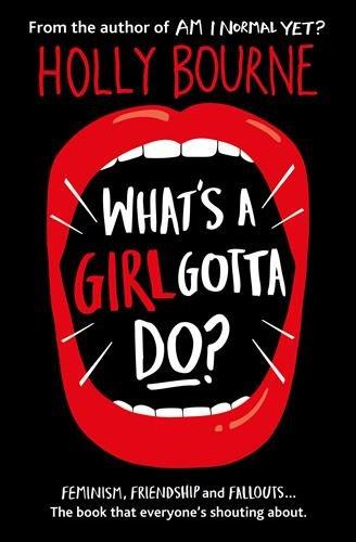 What's a Girl Gotta Do?: Am I Normal Yet? 03 (The Spinster Club Series)