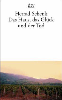 Das Haus, das Glück und der Tod