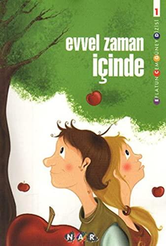 Evvel Zaman Icinde