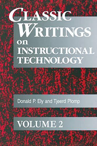 Classic Writings on Instructional Technology: Volume 2 (Instructional Technology Series)