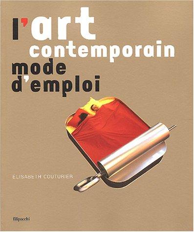 L'art contemporain, mode d'emploi