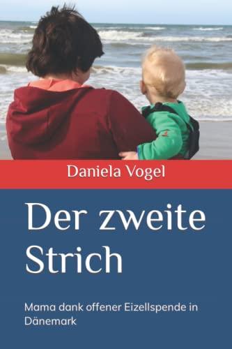 Der zweite Strich: Mama dank offener Eizellspende in Dänemark