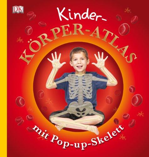 Kinder-Körper-Atlas mit Pop-up-Skelett