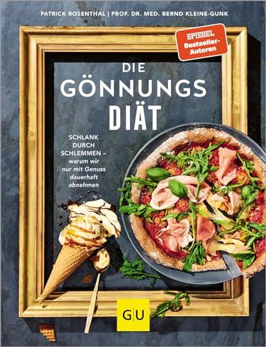 Die Gönnungs-Diät: Aromen-geballte Low-Carb-Rezepte , täglich ein Yummy-Highlight zum Über-die-Stränge-Schlagen plus Drei-Tage-Genuss-Scheinfasten als idealer Einstieg! (GU Diät&Gesundheit)