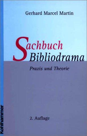 Sachbuch Bibliodrama. Praxis und Theorie