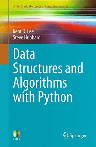 Data Structures and Algorithms with Python (Undergraduate Topics in Computer Science)