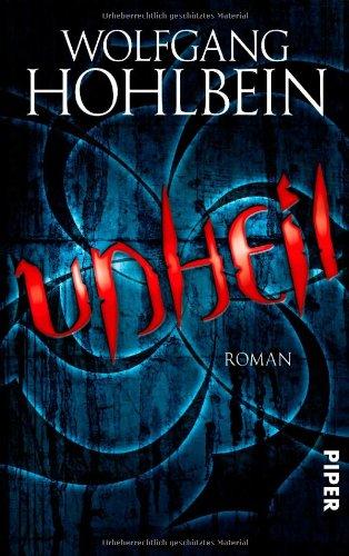 Unheil: Roman