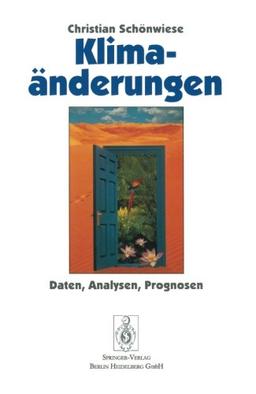 Klimaänderungen: Daten, Analysen, Prognosen