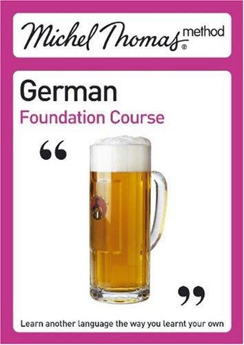 Michel Thomas German Foundation Course (Michel Thomas Series)