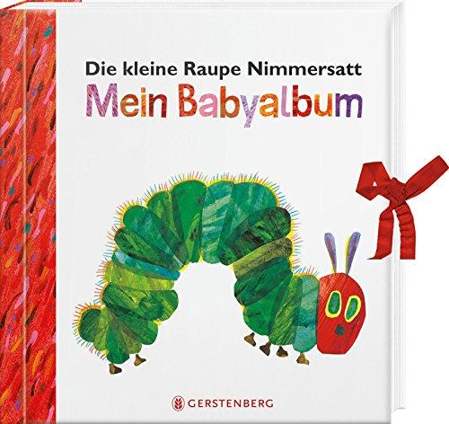 Die kleine Raupe Nimmersatt - Mein Babyalbum - Rot