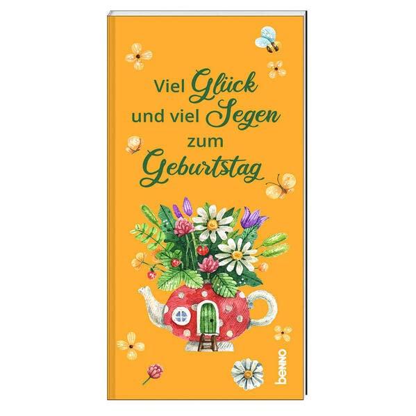 Viel Glück und viel Segen zum Geburtstag