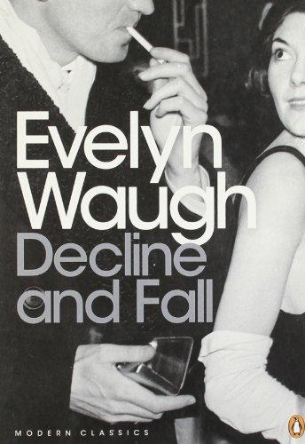 Decline and Fall (Penguin Modern Classics)