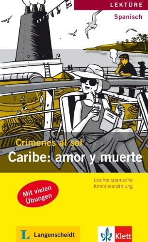 Caribe: amor y muerte