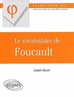 Le vocabulaire de Foucault