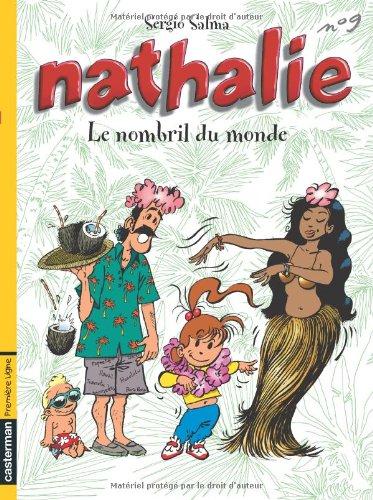 Nathalie. Vol. 9. Le nombril du monde