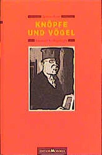 Knöpfe und Vögel: Lesebuch für Angeklagte