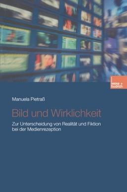 Bild und Wirklichkeit