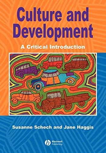 Culture and Development: A Critical Introduction