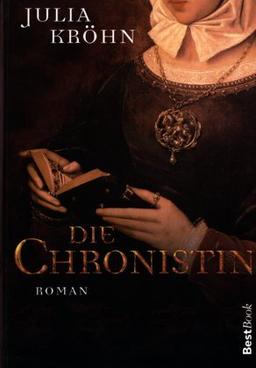 Die Chronistin: Roman