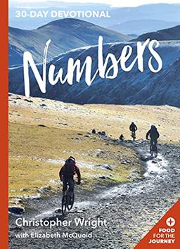 Numbers: 30-Day Devotional (Food for the Journey Keswick Devotionals)