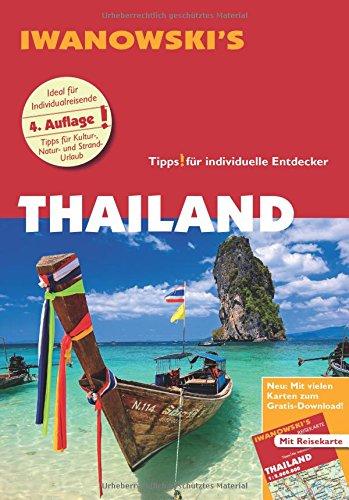 Thailand - Reiseführer von Iwanowski: Individualreiseführer mit Extra-Reisekarte und Karten-Download (Reisehandbuch)