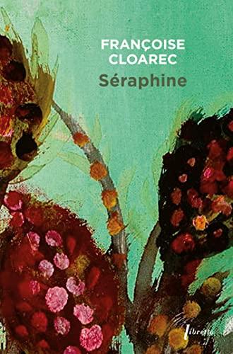 Séraphine : la vie rêvée de Séraphine de Senlis