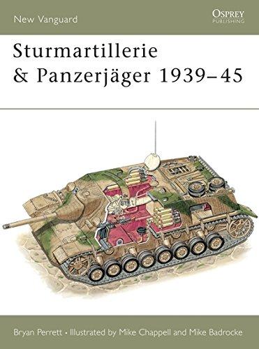 Sturmartillerie & Panzerjäger 1939-45 (New Vanguard, Band 34)