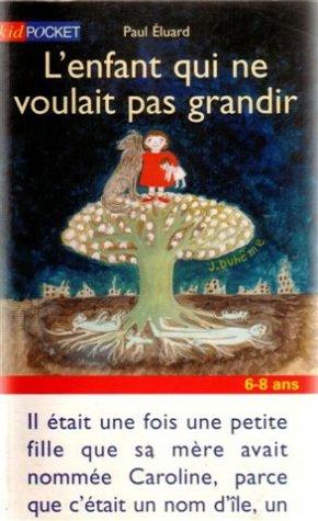 L'enfant qui ne voulait pas grandir