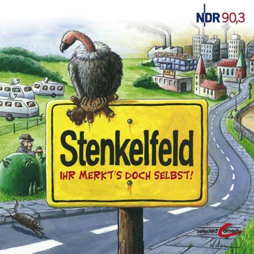 NDR 90,3: Stenkelfeld. Ihr merkts doch selbst!