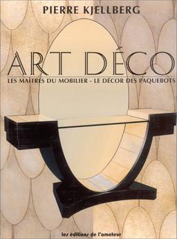 Art déco, les maîtres du mobilier : le décor des paquebots