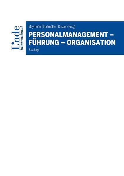 Personalmanagement - Führung - Organisation (Linde Lehrbuch)