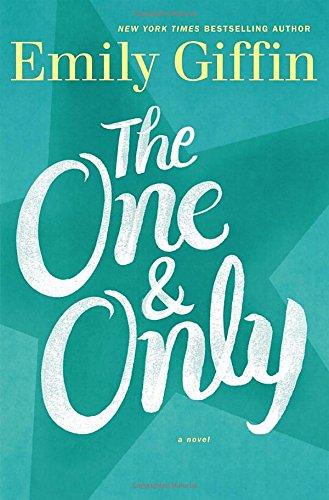 The One & Only: A Novel