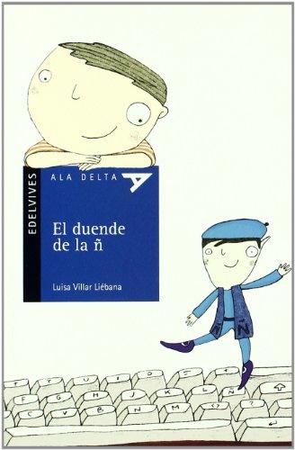 El duende de la ñ (Ala Delta - Serie azul, Band 42)