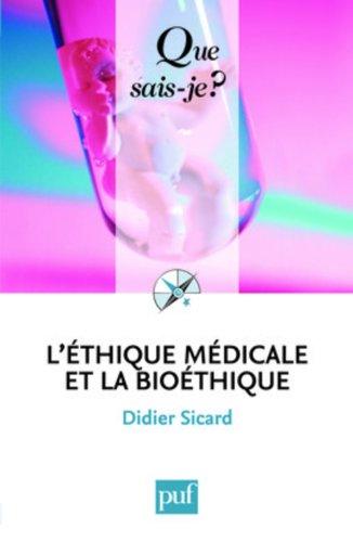 L'éthique médicale et la bioéthique