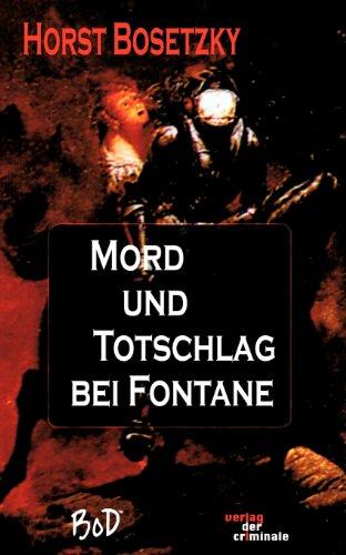 Mord und Totschlag bei Fontane