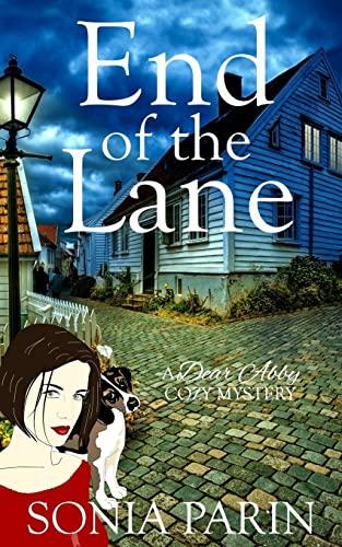 End of the Lane (A Dear Abby Cozy Mystery, Band 1)