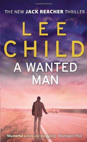 A Wanted Man (Jack Reacher Vol. 17)