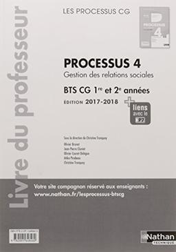 Processus 4 Gestion des relations sociales BTS CG 1re et 2e années : Livre du professeur